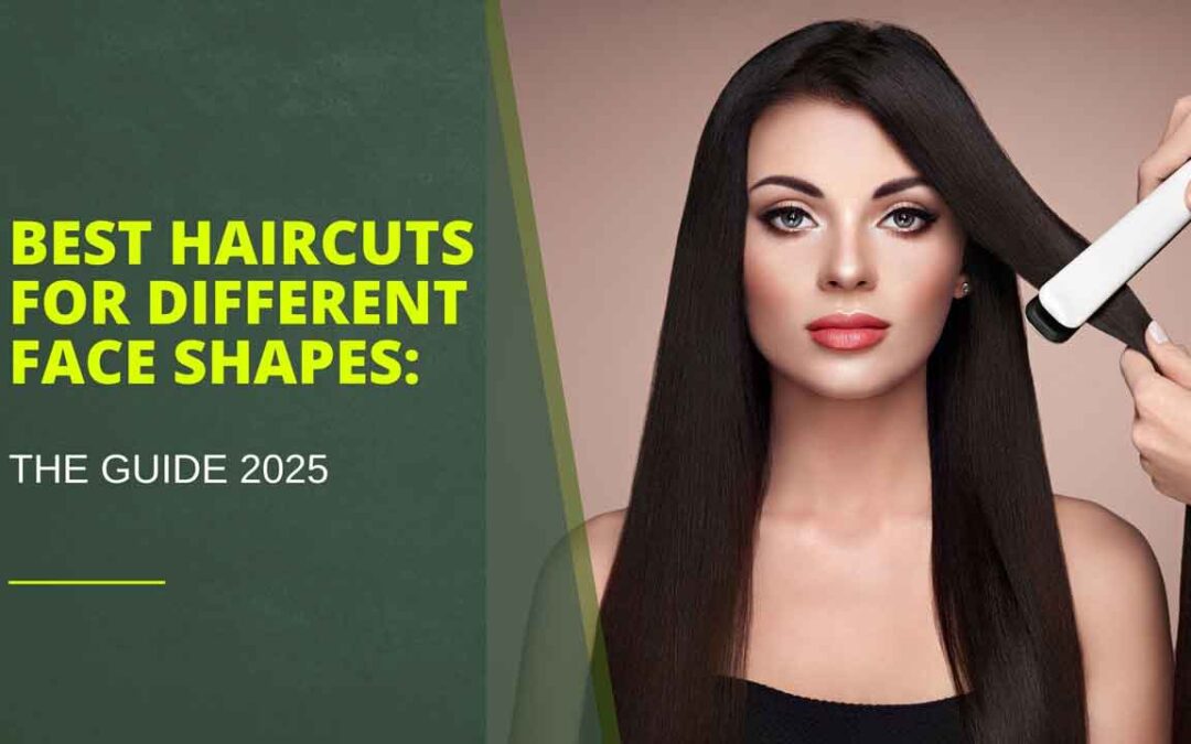 Best Haircuts for Different Face Shapes