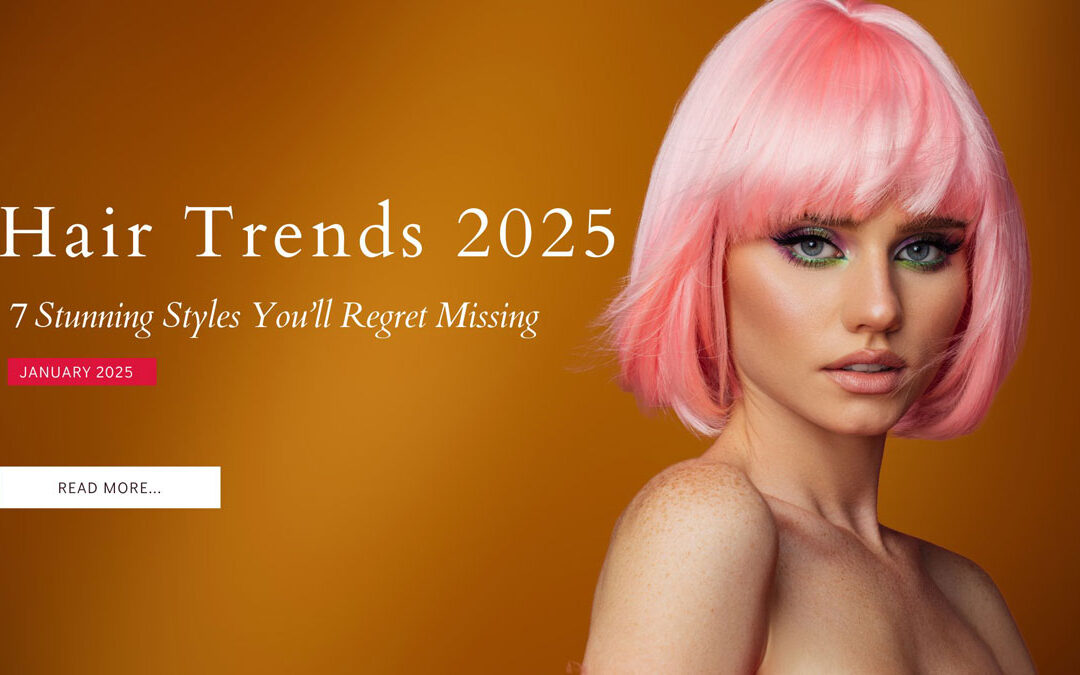 hair trends 2025